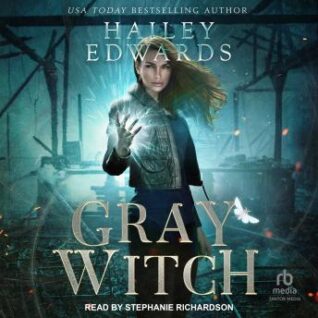 Gray Witch by Hailey Edwards