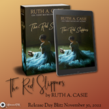#NewRelease: The Red Slippers by Ruth A. Casie