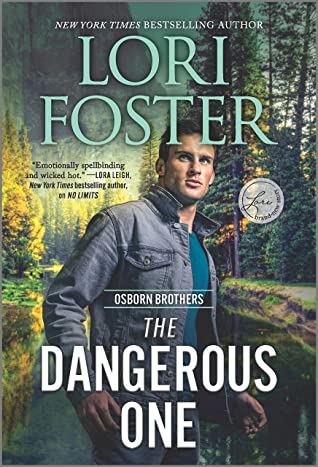 The Dangerous One by Lori Foster