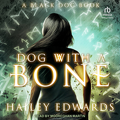 Dog with a Bone by Hailey Edwards