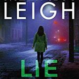 Lie to Her by Melinda Leigh