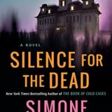 Silence For the Dead by Simone St. James