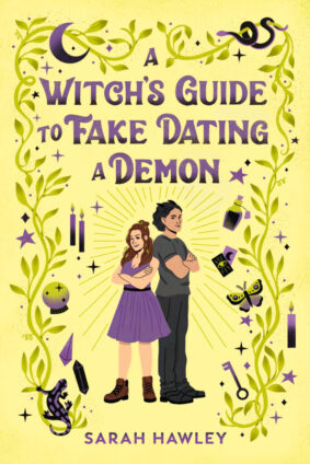 A Witch’s Guide to Fake Dating by Demon Sarah Hawley