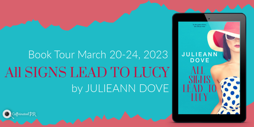 All Signs Lead to Lucy by Julieann Dove Blog Tour