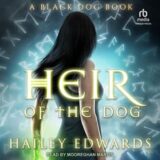 Heir of the Dog by Hailey Edwards
