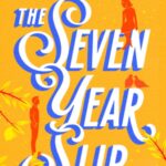 The-Seven-Year-Slip