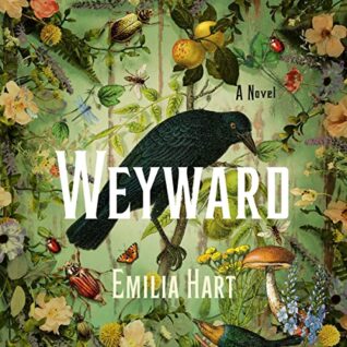 Weyward by Emilia Hart