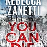 You Can Die by Rebecca Zanetti