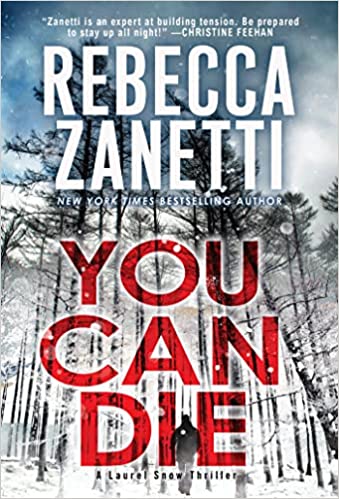You Can Die by Rebecca Zanetti