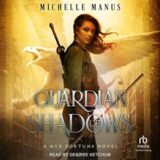 Guardian of Shadows by Michelle Manus