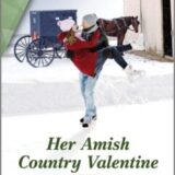 Her Amish Country Valentine by Patricia Johns