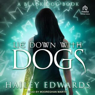 Lie Down with Dogs & Old Dogs, New Tricks by Hailey Edwards