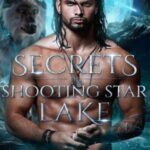 Secrets of Shooting Star Lake