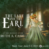 Book Tour: The Lady and the Earl by Ruth A. Casie