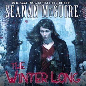The Winter Long by Seanan McGuire