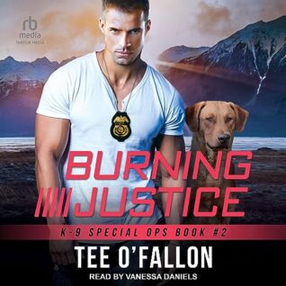 Burning Justice by Tee O’Fallon