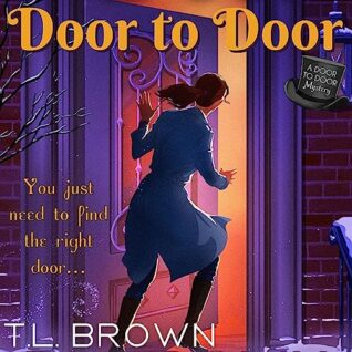 Door to Door by T.L. Brown