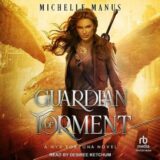 Guardian of Torment by Michelle Manus