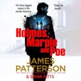 Holmes, Marple and Poe by James Patterson & Brian Sitts