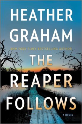 The Reaper Follows  by Heather Graham