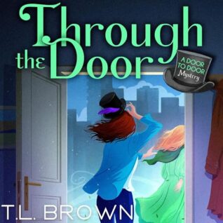Through the Door by T.L. Brown