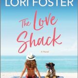 The Love Shack by Lori Foster