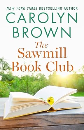 The Sawmill Book Club by Carolyn Brown