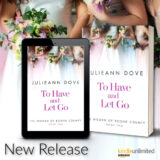 Book Tour: To Have and Let Go by Julieann Dove