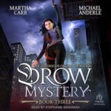 Drow Mystery by Martha Carr & Michael Anderle