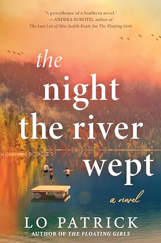 The Night the River Wept by Lo Patrick