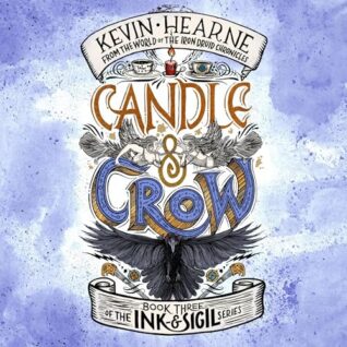 Candle & Crow by Kevin Hearne