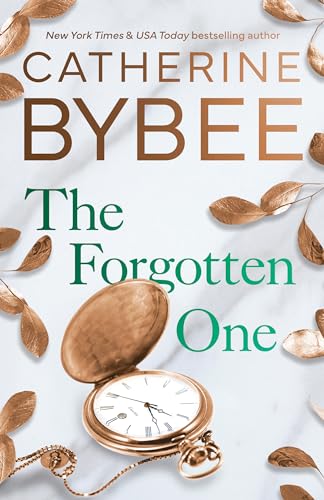 The Forgotten One by Catherine Bybee