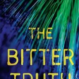 The Bitter Truth by Shanora Williams