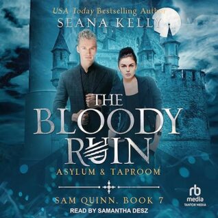 The Bloody Ruin Asylum & Taproom by Seana Kelly