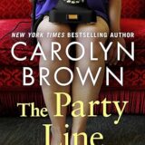 The Party Line by Carolyn Brown