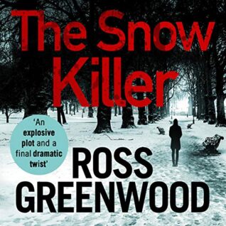 The Snow Killer by Ross Greenwood