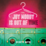 Joy Moody is Out of Time