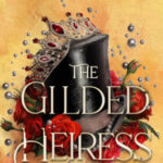 The Gilded Heiress