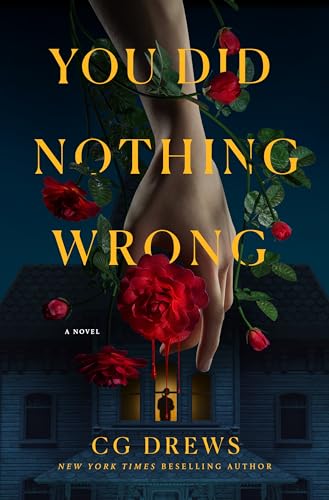 You Did Nothing Wrong by C.G. Drews