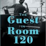 The Guest in Room 120
