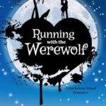 Running with the Werewolf