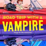 Road Trip With a Vampire