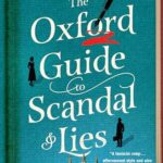 The Oxford Guide to Scandal and Lies