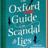 The Oxford Guide to Scandal and Lies by Kate Westbury