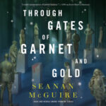 Through Gates of Garnet and Gold