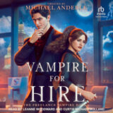 Vampire for Hire by Michael Anderle