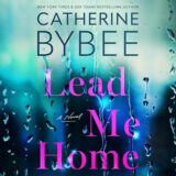 Lead Me Home by Catherine Bybee