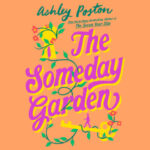 The Someday Garden