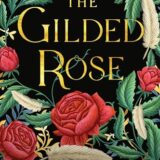 The Gilded Rose by Joanna Shupe